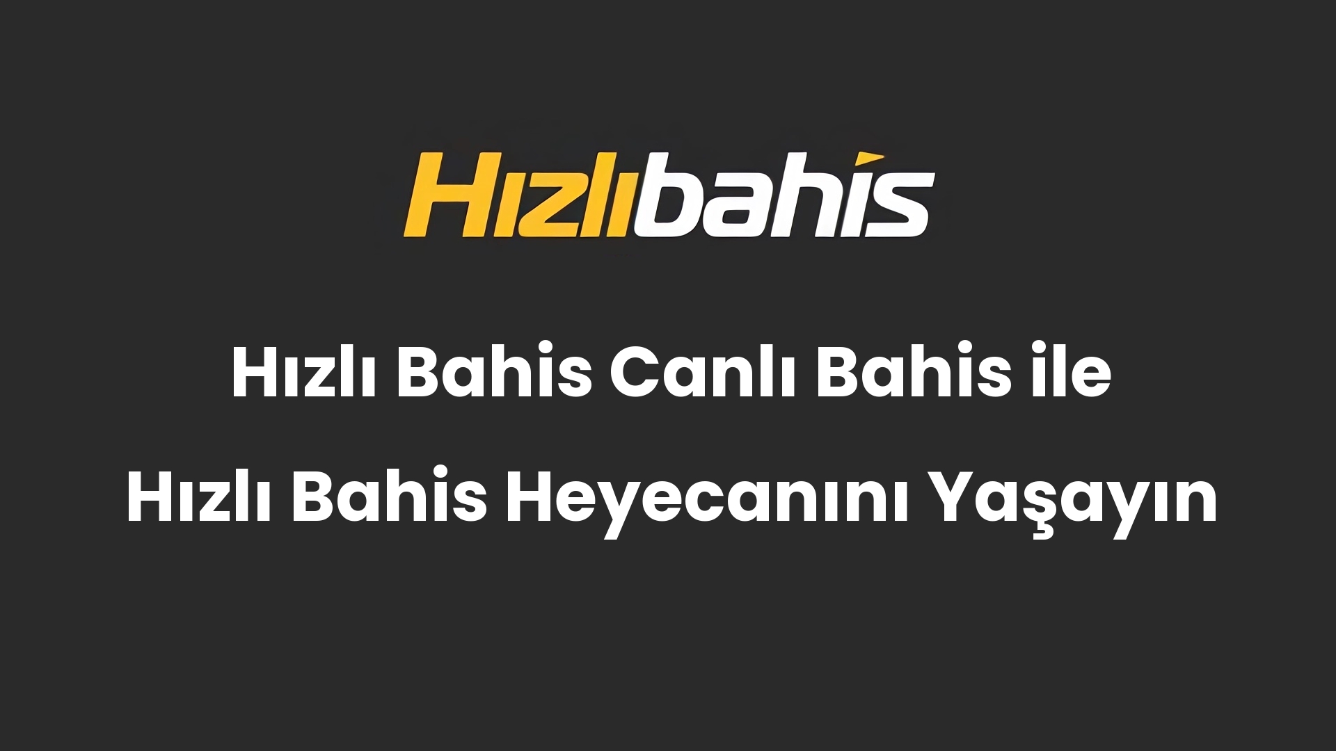 Hızlı Bahis Canlı Bahis ile Hızlı Bahis Heyecanını Yaşayın